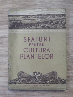 Sfaturi pentru cultura plantelor