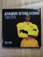 Anticariat: Sinty Stemp - Jean Muir: Beyond Fashion
