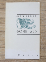 Anticariat: Stela Costan - Somn alb