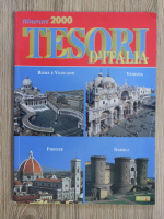 Anticariat: Tesori d'Italia. Roma e Vaticano, Venezia, Firenze, Napoli