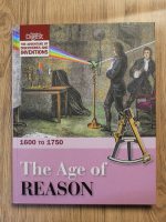 Anticariat: The age of reason, 1600 to 1750. The adventure of discoveries and inventions
