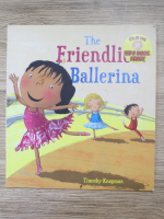 Anticariat: Timothy Knapman - The friendliest ballerina