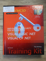 Tony Northrup - Implementing security for applications with Microsoft Visual Basic.Net and Microsoft Visual C#.Net. Training kit