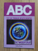 ABC. Tot ce trebuie sa stii despre atmosfera