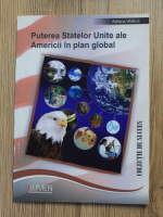 Adriana Vasile - Puterea Statelor Unite ale Americii in plan global