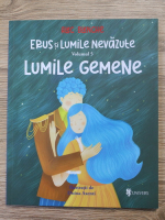 Alec Blenche - Erus si lumile nevazute, volumul 5. Lumile gemene