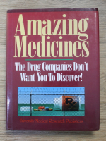 Amazing medicines the drug companies don't want you to discover!