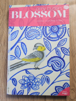 Anticariat: Amy Butler - Blossom. Create love, express beauty, be kind