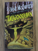 Anne McCaffrey - Dragonsdawn
