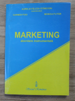 Anticariat: Aurelia Felicia Stancioiu - Marketing. Abordare instrumentala