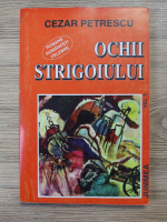 Anticariat: Cezar Petrescu - Ochii strigoiului (volumul 3)