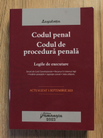 Codul penal. Codul de procedura penala. Legile de executare (2023)