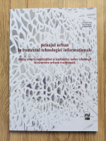 Anticariat: Cristina Iuliana Enache - Peisajul urban in contextul tehnologiei informationale