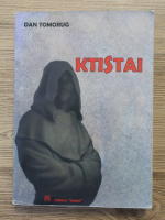 Dan Tomorug - Ktistai
