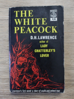 Anticariat: David Herbert Lawrence - The white peacock