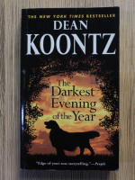 Anticariat: Dean Koontz - The darkest evening of the year