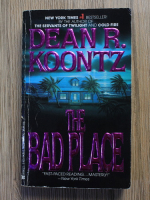 Dean R. Koontz - The bad place