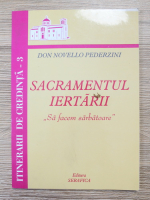 Anticariat: Don Novello Pederzini - Sacramenul iertarii. Sa facem sarbatoare