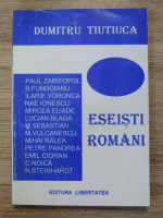 Anticariat: Dumitru Tiutiuca - Eseisti romani
