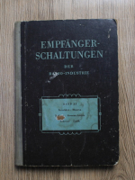 Empfanger schaltungen der radio industrie (volumul 11)