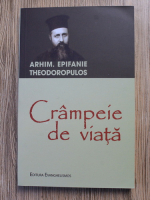 Anticariat: Epifanie Theodoropulos - Crampeie de viata