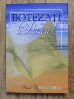 Frank D. Macchia - Botezati in Duhul. O teologie penticostala globala