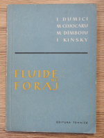 Anticariat: I. Dumici - Fluide de foraj