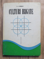 I. Popescu - Culturi irigate