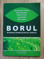 Anticariat: Ion Romulus Scorei - Borul in hrana animalelor si a omului