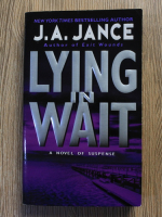 Anticariat: J. A. Jance - Lying in wait
