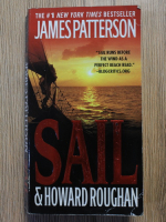 Anticariat: James Patterson, Howard Roughan - Sail