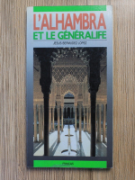 Anticariat: Jesus Bermudez Lopez - L'Alhambra et le Generalife