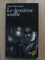 Anticariat: Jose Giovanni - Le deuxieme souffle