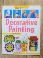 Anticariat: Judy Balchin - Step-by-step decotarive painting