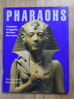 Lawrence M. Berman - Pharaohs. Treasures of egyptian art from the Louvre