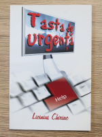Licinius Cristian Chiriac - Tasta de urgenta