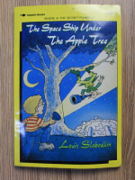 Louis Slobodkin - The space ship under the apple tree