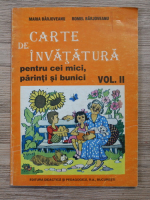 Anticariat: Maria Barjoveanu - Carte de invatatura pentru cei mici, parinti si bunici (volumul 2)