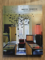 Martyn Thompson - Working space an insight into the creative heart