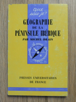 Michel Drain - Geographie de la Peninsule Iberique