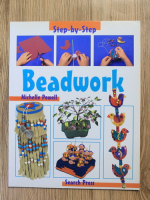 Anticariat: Michelle Powell - Step-by-step beadwork
