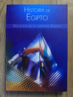 Miguel Martin Albo - Historia de Egipto. Dia a dia en el antiguo Egipto