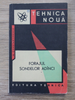 Anticariat: Mihai Constantinescu - Forajul sondelor adanci