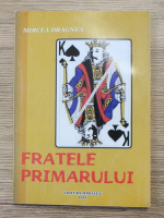 Mircea Dragnea - Fratele primarului