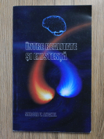 Mircea V. Anghel - Intre realitate si existenta