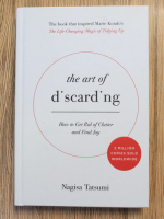 Nagisa Tatsumi - The art of d'scard'ng. How to get rid of clutter and find joy
