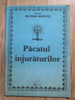 Anticariat: Nicodim Mandita - Pacatul injuraturilor