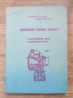 Anticariat: Nicolae Gheorghe - Motoare diesel navale (volumul 1)