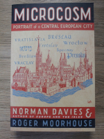 Norman Davies - Microcosm. Portrait of a Central European City