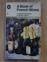 Anticariat: P. Morton Shand - A book of French Wines